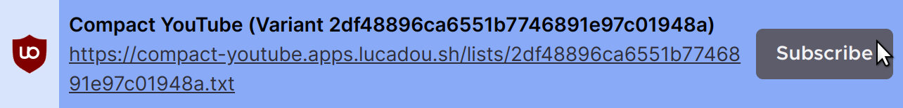 A screenshot showing a user with their mouse hovering over the “Subscribe” button in the “uBlock₀ — Asset viewer” tab mentioned above